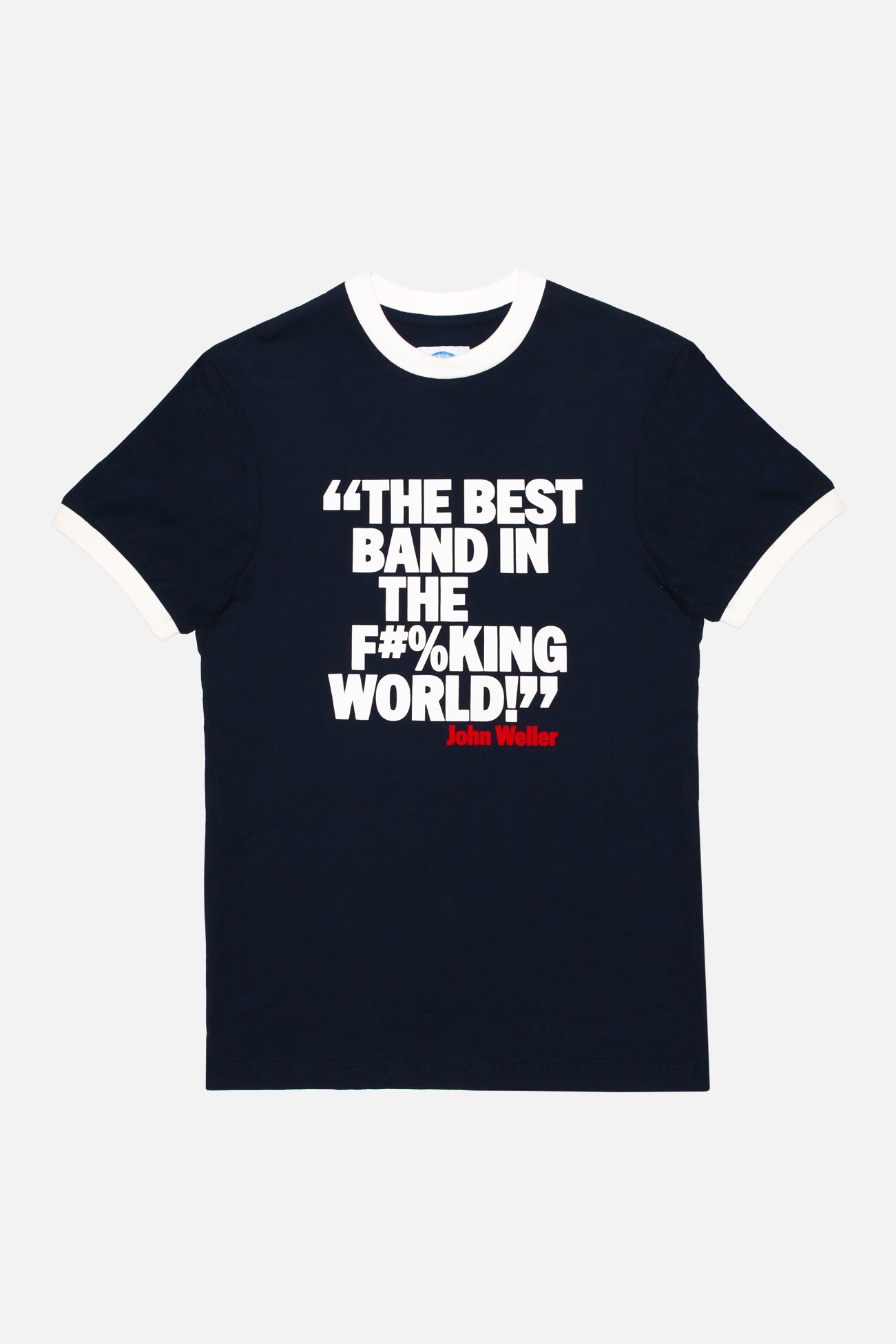 "The Best Band in the F#%king World" - T-Shirt